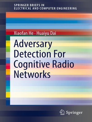 cover image of Adversary Detection For Cognitive Radio Networks